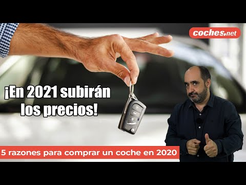 Las 5 razones para comprar un coche nuevo en 2020, pese a todo... | Análisis en español | coches.net