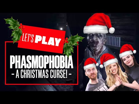 Let's Play Phasmophobia - A CHRISTMAS CURSE! Phasmophobia co-op PC gameplay