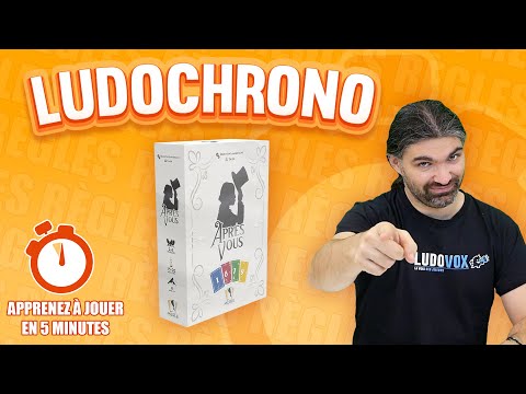 Ludochrono - Après Vous