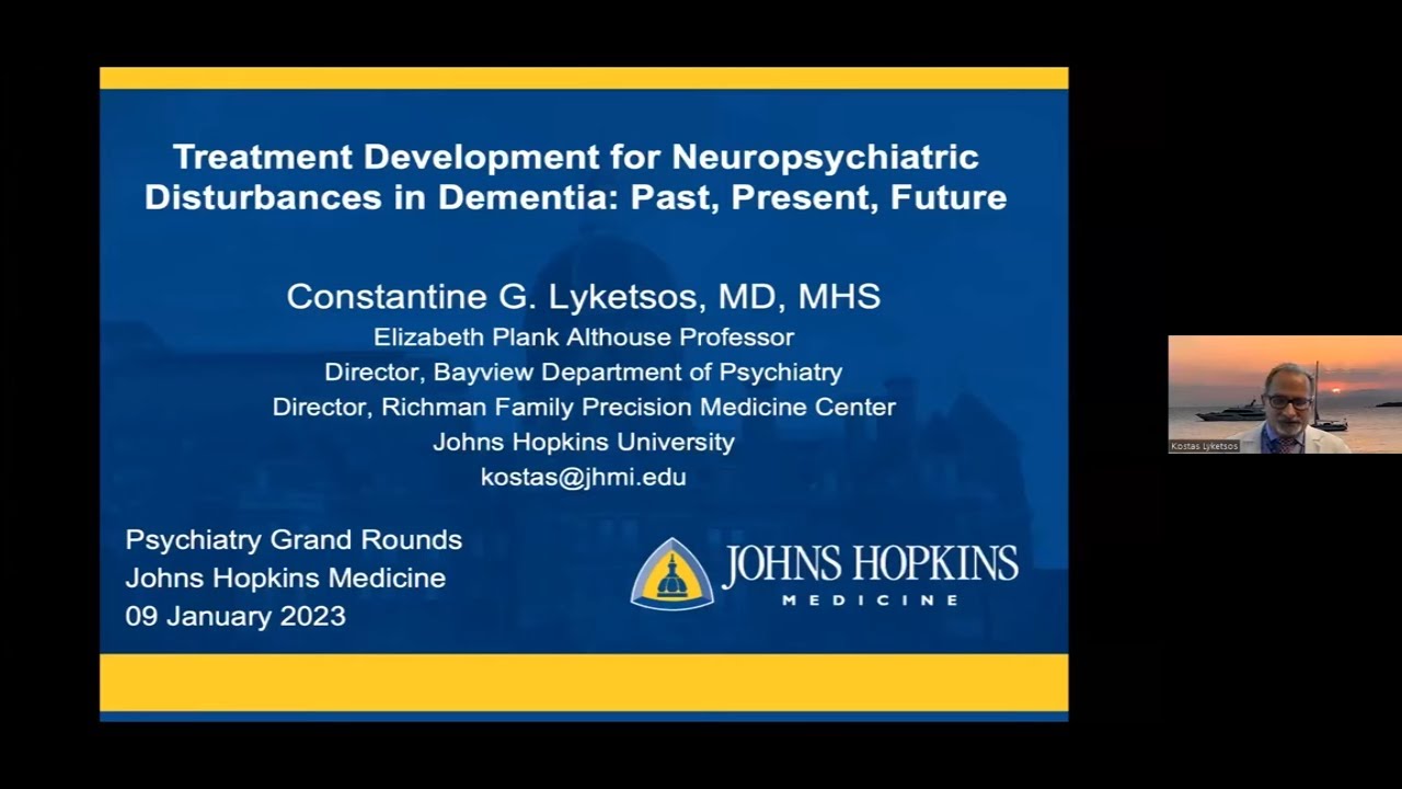 Johns Hopkins Psychiatry Grand Rounds | Constantine Lyketsos, M.D., M.H.S.