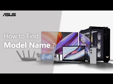 How to Find ASUS Model Name?  | ASUS SUPPORT