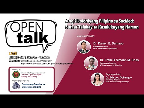 OPEN Talk Episode 41: Ang Sikolohiyang Pilipino sa SocMed: Suri at Talakay sa Kasalukuyang Hamon