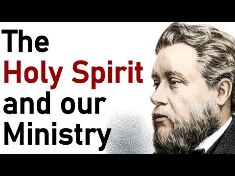 The Holy Spirit in Connection with our Ministry! - Charles Spurgeon / Lectures to my Students