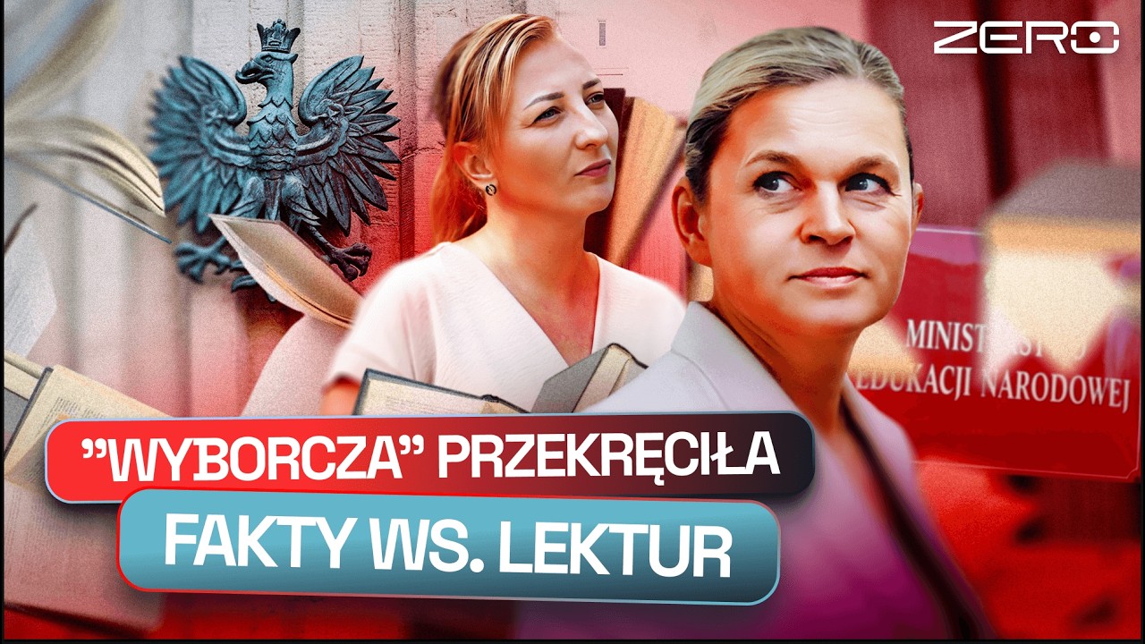 REFORMA KANONU LEKTUR. NA CZYM MA POLEGAĆ? "WYBORCZA" NAGINA FAKTY