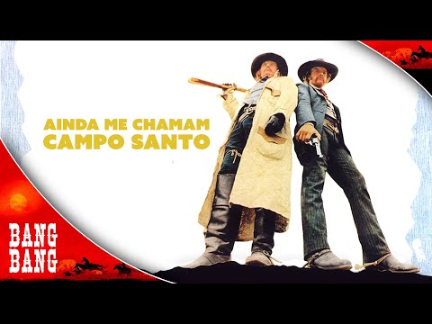 Ainda Me Chamam Campo Santo - Filme Completo de Faroeste (DUBLADO) | Bang Bang