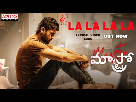Lyrical song ‘Lalala’ from Maestro ft. Nithiin, Tamannaah, Nabha Natesh Lyrical song ‘Lalala’ from Maestro ft. Nithiin, Tamannaah, Nabha Natesh