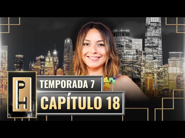 Capítulo 18 | PH Podemos Hablar | Temporada 7 💬📺
