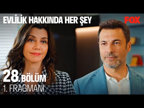 Evlilik Hakkında Her Şey 28. Bölüm 1. Fragmanı