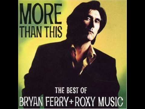 Roxy Music - More Than This (High Audio Quality) - YouTube