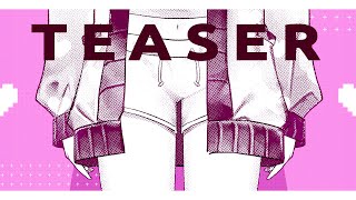 Who is she? 【Teaser #2】