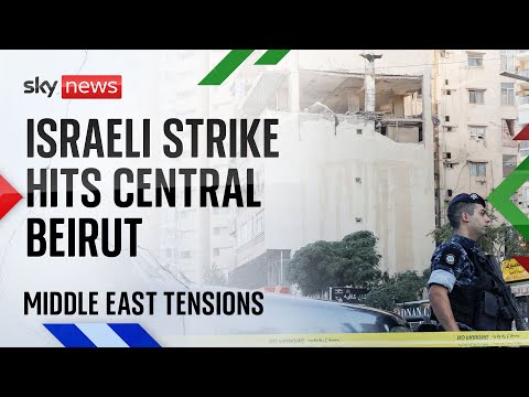 Israeli strike hits flats in central Beirut - first time since beginning of offensive