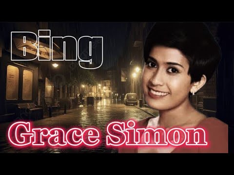 BING                                             GRACE SIMON
