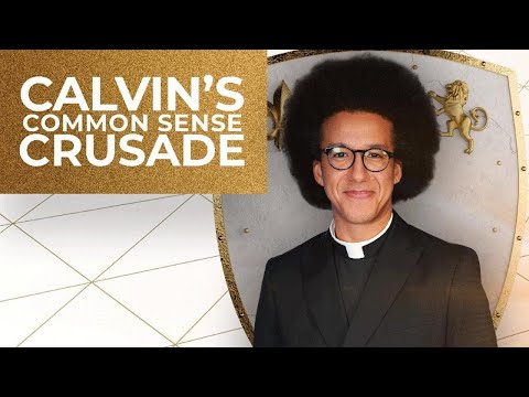 Calvin's Common Sense Crusade | Saturday 2nd September