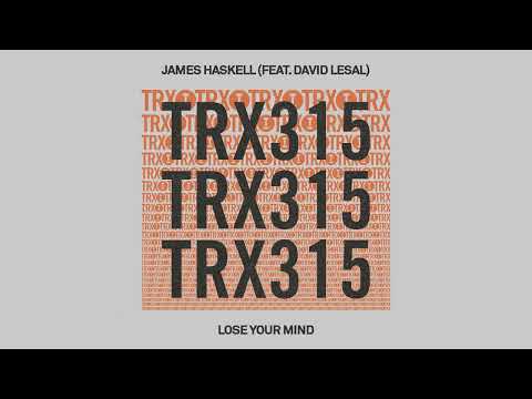 James Haskell (feat. David LeSal) - Lose Your Mind [Tech House]