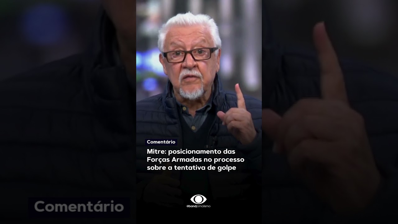 Mitre posicionamento das Forças Armadas no processo sobre a tentativa de golpe