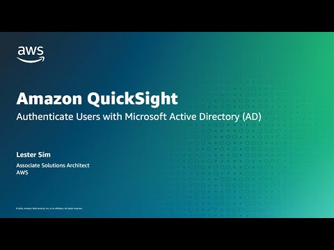 Authenticate Amazon QuickSight Users with Microsoft AD | Amazon Web Services