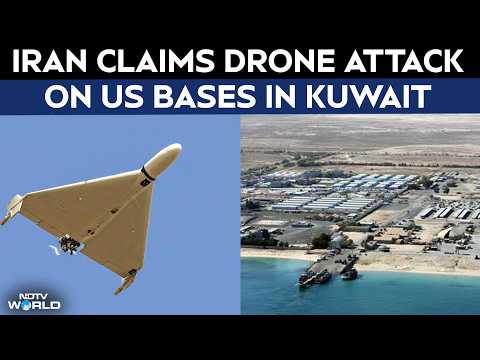 Iran Attacks Kuwait | Iran Claims Drone Strikes On Two US Bases In Kuwait
