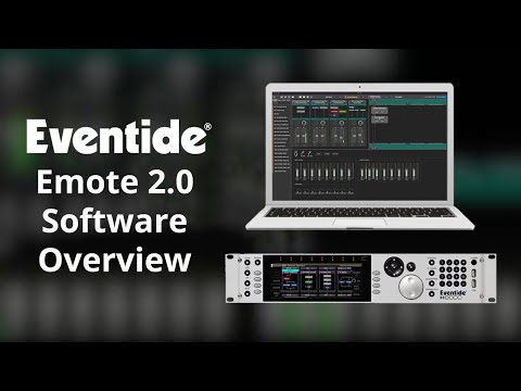 Introducing Emote 2.0: Eventide H9000 Software Tutorial