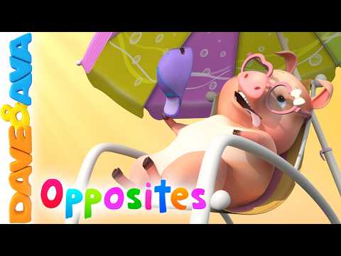 🤠 Opposites for Kids and Nursery Rhymes | Educational Songs for Toddlers | Dave and Ava 🤠