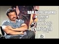 Ram Gopal Varma interview about Killing Veerappan