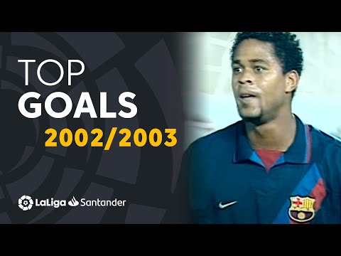 TOP GOALS LaLiga 2002/2003