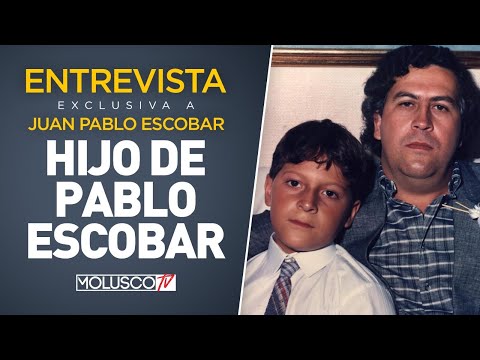 JUAN PABLO ESCOBAR “A LOS 7 AÑOS MI PADRE ME CONFESO QUE ERA UN CRIMINAL ?” #MOLUSCO