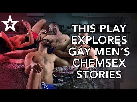 This play explores five gay men's chemsex stories