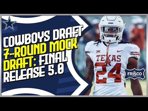 Frisco Report: Dallas Cowboys 7 Round Mock Draft | Final Cowboys Mock
