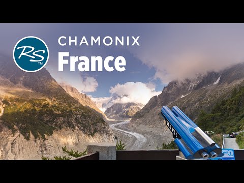 Chamonix, France: Mer de Glace Glacier – Rick Steves’ Europe Travel Guide – Travel Bite