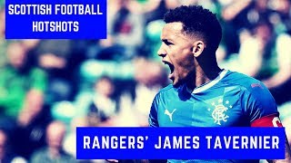 Scottish Football Hotshots – James Tavernier Scottish Football Hotshots – James Tavernier