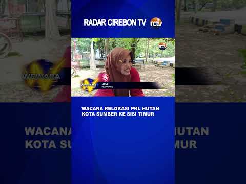 Wacana Relokasi PKL Hutan Kota Sumber ke Sisi Timur