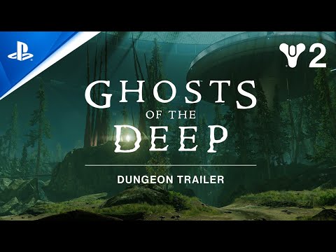 Destiny 2: Season of the Deep - Ghosts of The Deep Dungeon Trailer | PS5 & PS4 Games