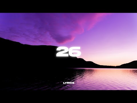 Lauv - 26 (Lyrics)