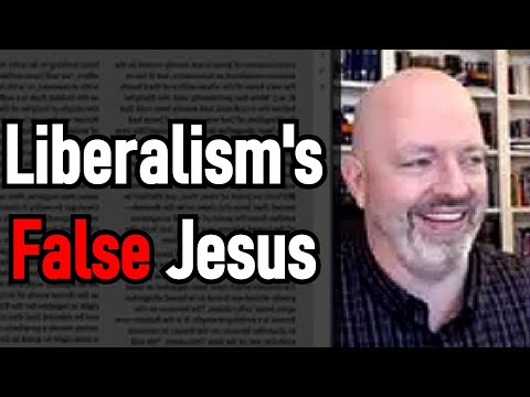 Liberalism's False Jesus 