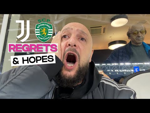 REGRETS & HOPE WITH 2 REBORN PLAYERS | JUVENTUS 1-1 SPORTING