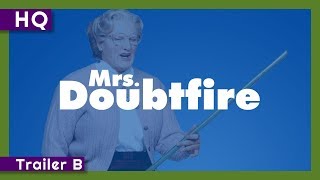 Mrs. Doubtfire (1993) Trailer B