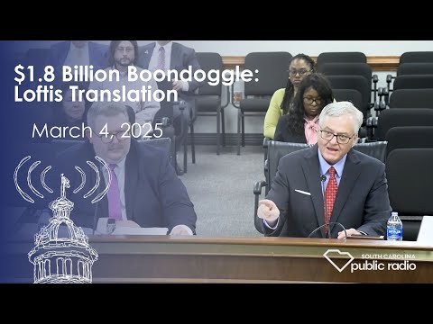 screenshot of youtube video titled $1.8 Billion Boondoggle: Loftis Translation | South Carolina Lede