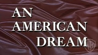 An American Dream Feature Clip