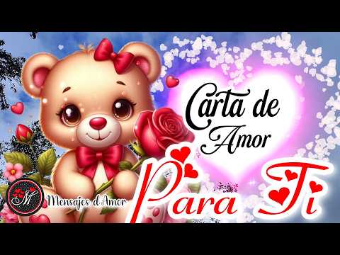 CARTA DE AMOR para dedicar a la pareja 💓 Un bonito mensajes de amor PARA TI