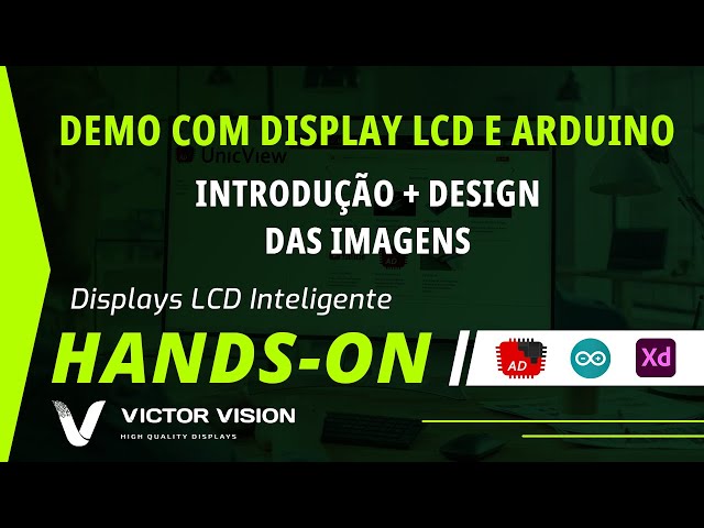 PROJETO COM DISPLAY LCD TOUCHSCREEN E ARDUINO   VICTOR VISION   INTRODUÇÃO + DESIGN DAS IMAGENS