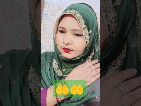Islamic#🤲🤲 hijabiya 🤲#trending#YouTube shorts 🌛🤲🤲