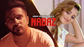 Nabaz – Amar Sajaalpuria
