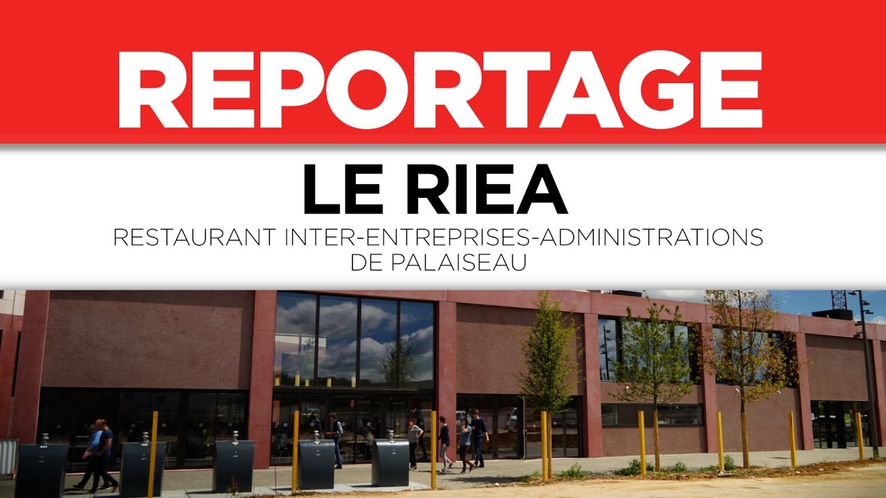 LE RIEA – Restaurant Inter-Entreprises-Administrations de Palaiseau