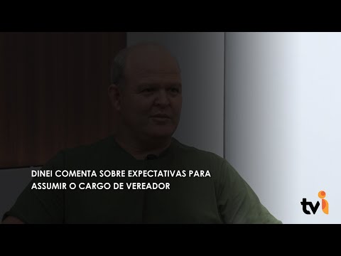 Vídeo: Dinei comenta sobre expectativas para assumir o cargo de vereador