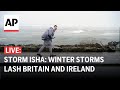 Storm Isha LIVE: Watch winter storms lash Britain and Ireland with heavy rain and wind gust