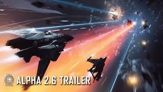 Star Citizen - Alfa 2.6 Játékmenet Trailer