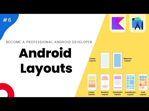 Android Layouts – Mastering Android with Kotlin #6