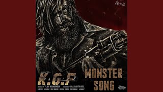 The Monster Song (From KGF Chapter 2)