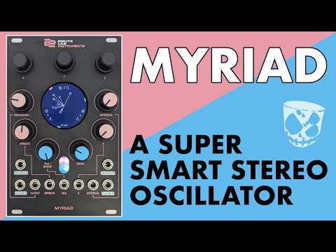 A Super Smart Stereo Oscillator & Voice // MYRIAD from Emute Lab Instruments