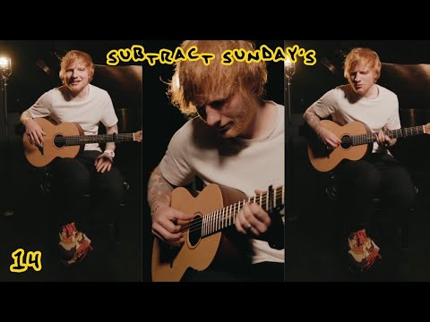 Ed Sheeran Subtract Sundays 💛 Episode 14 - The Hills Of Aberfeldy